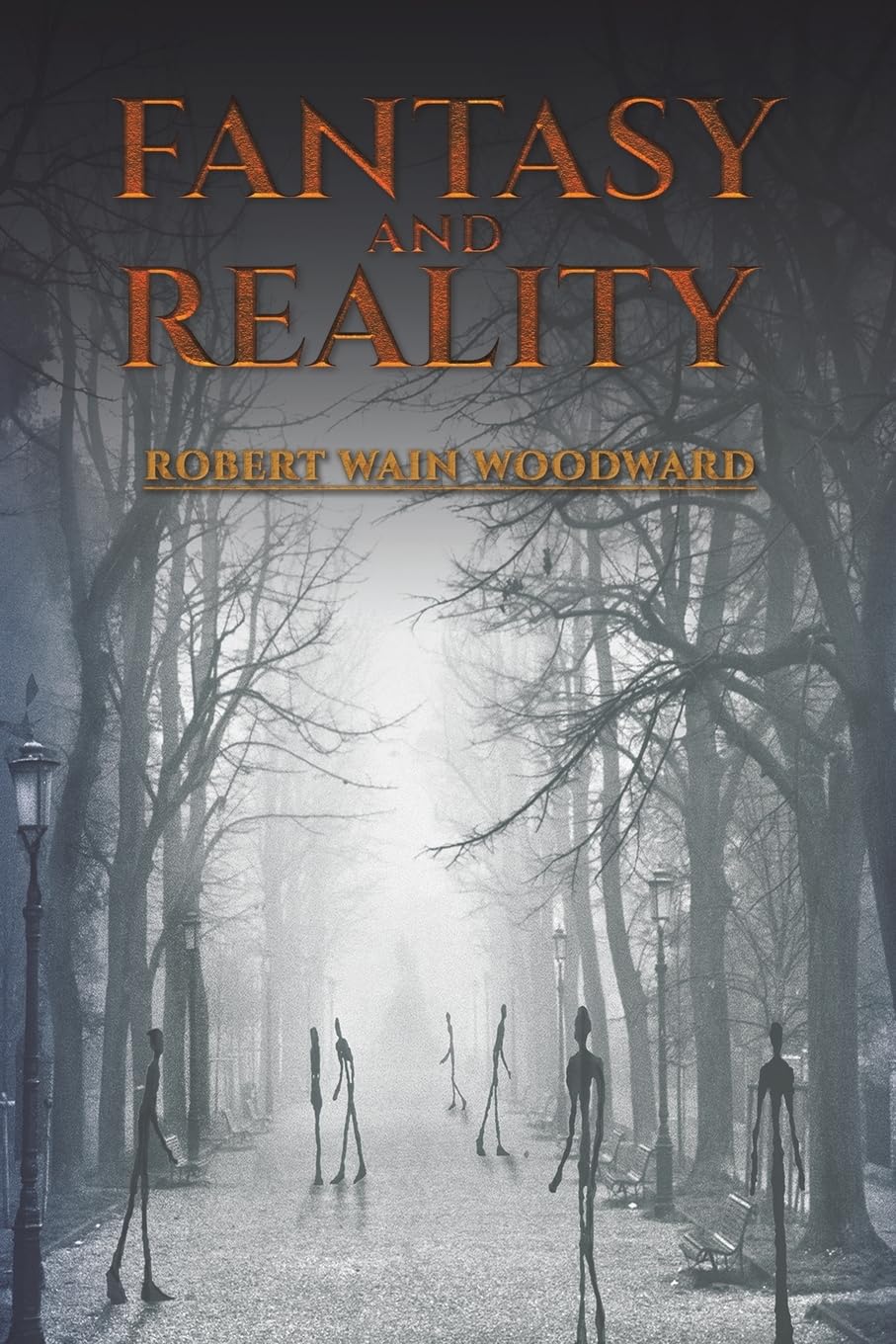 Fantasy and Reality by Robert Wain Woodward (Paperback Book)