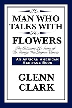 The Man Who Talks With The Flowers