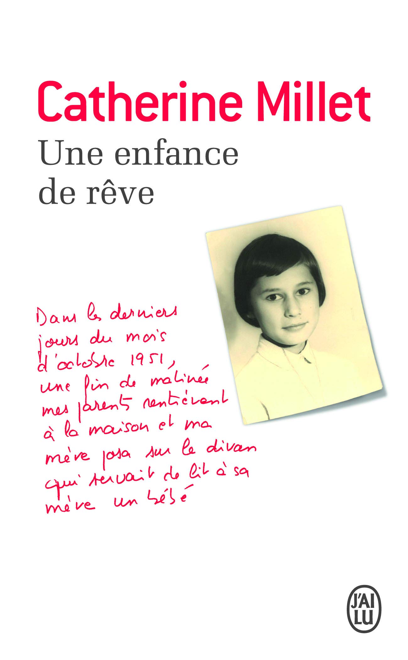 Une enfance de reve