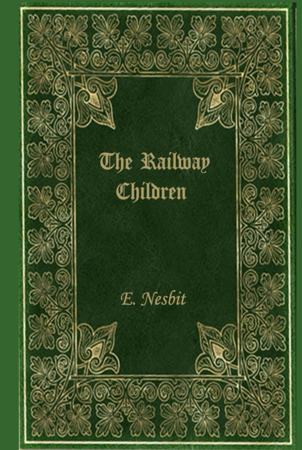 The Railway Children: With original illustrations