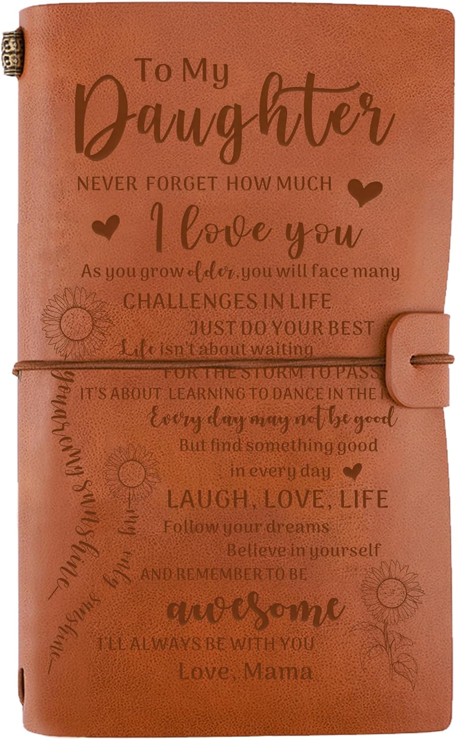 Daughter Gift from Mom, To My Daughter Engraved Leather Journal with Inspirational Quotes, Christmas Birthday Wedding Graduation Gift Gifts for Daughter, Notebook, Travel, Writers
