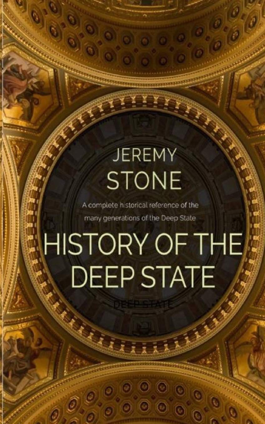 History of the Deep State: 1 (New World Order)