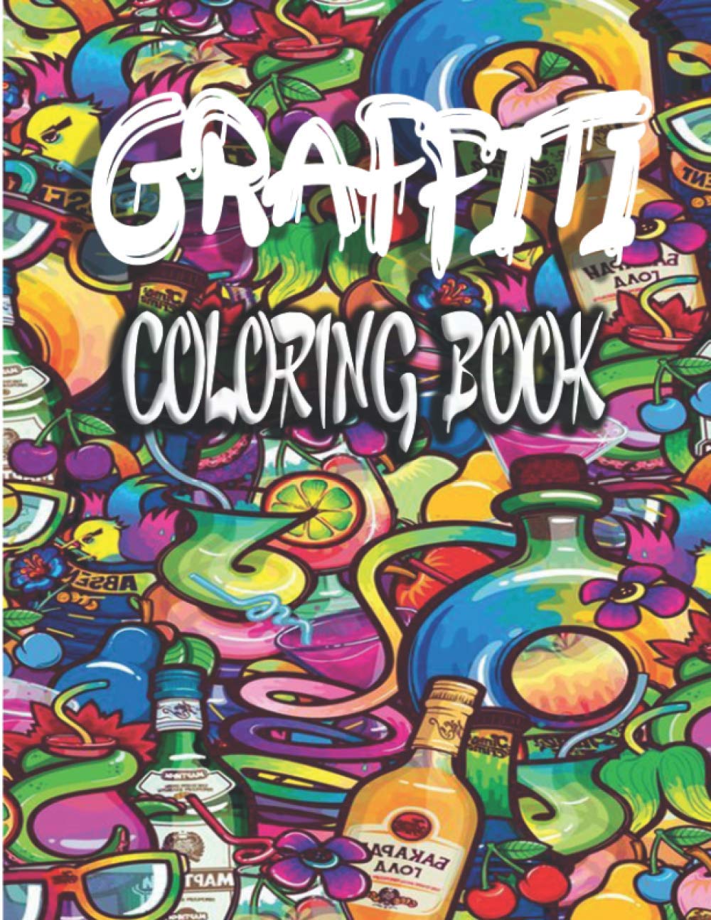 Graffiti coloring book: For Kids and Adults street art