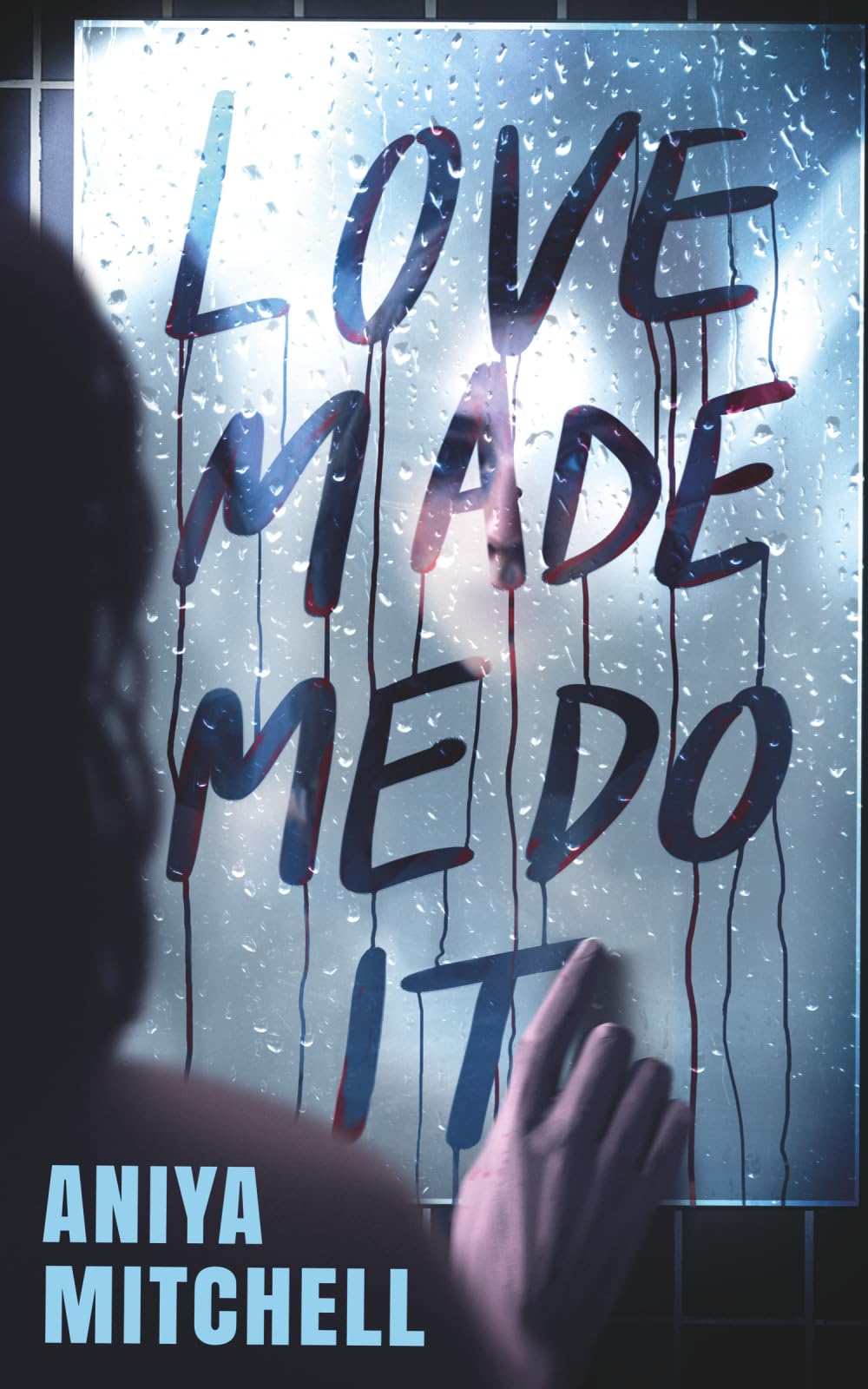 Love Made Me Do It