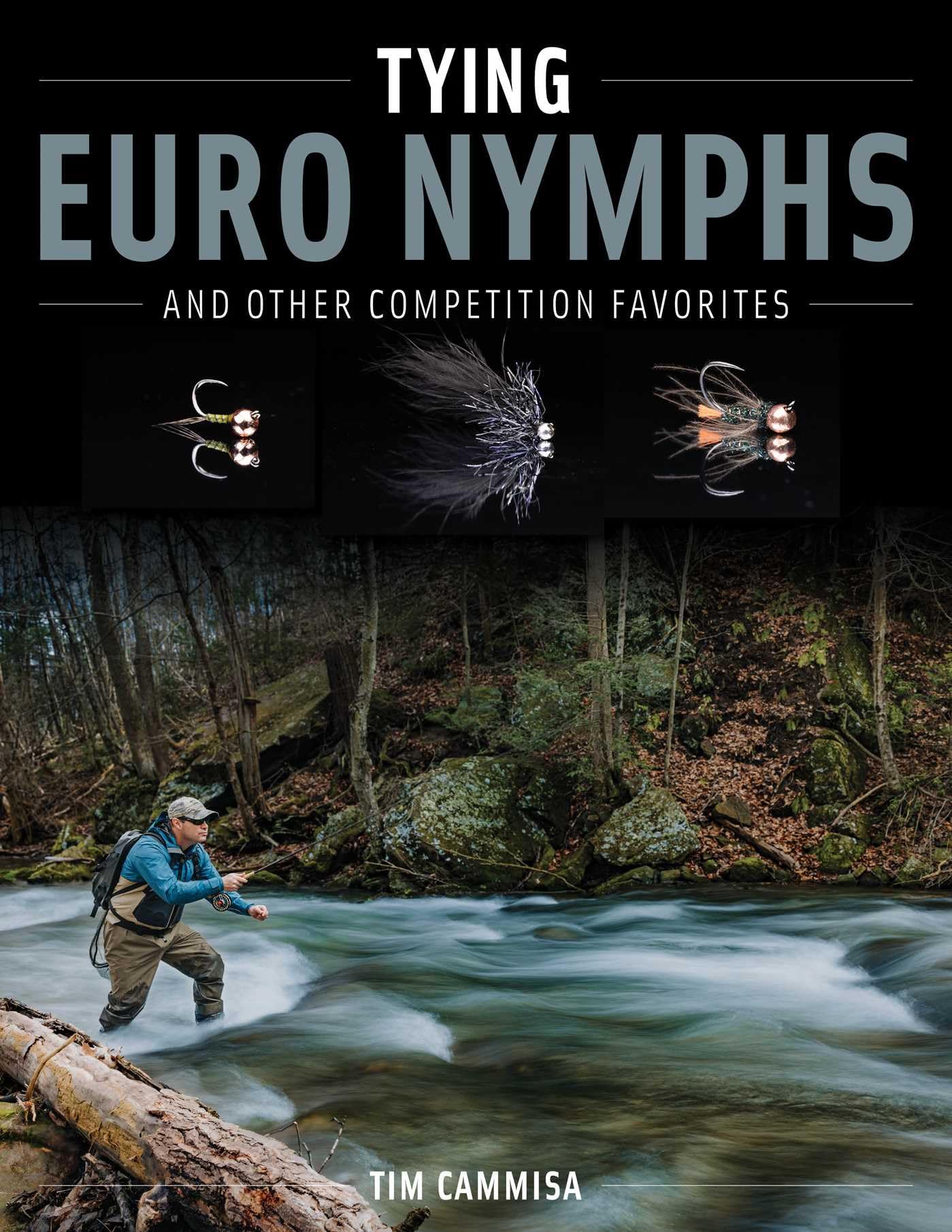 Tying Euro Nymphs and Other Competition Favorites (English Edition)
