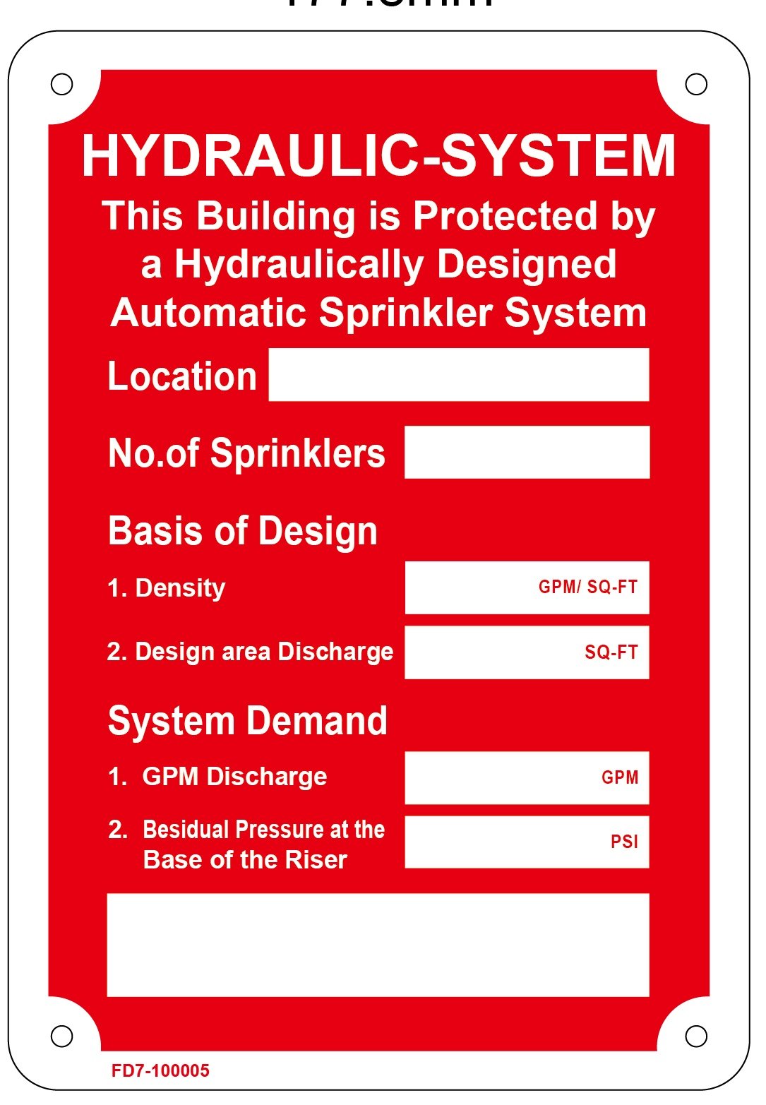 Hydraulic System This Building is Protected by Sign (Aluminium 7X10)