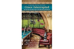 Grace Interrupted (A Manor House Mystery) by julie hyzy