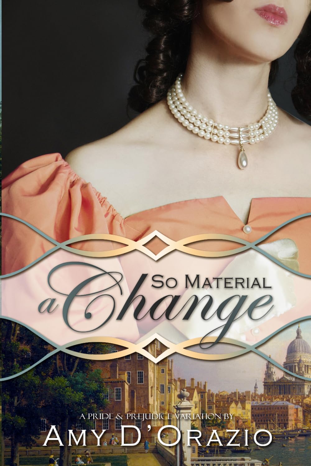 Buy So Material a Change: A Pride & Prejudice Variation (The Engaged to MR Darcy) — BookShops.in