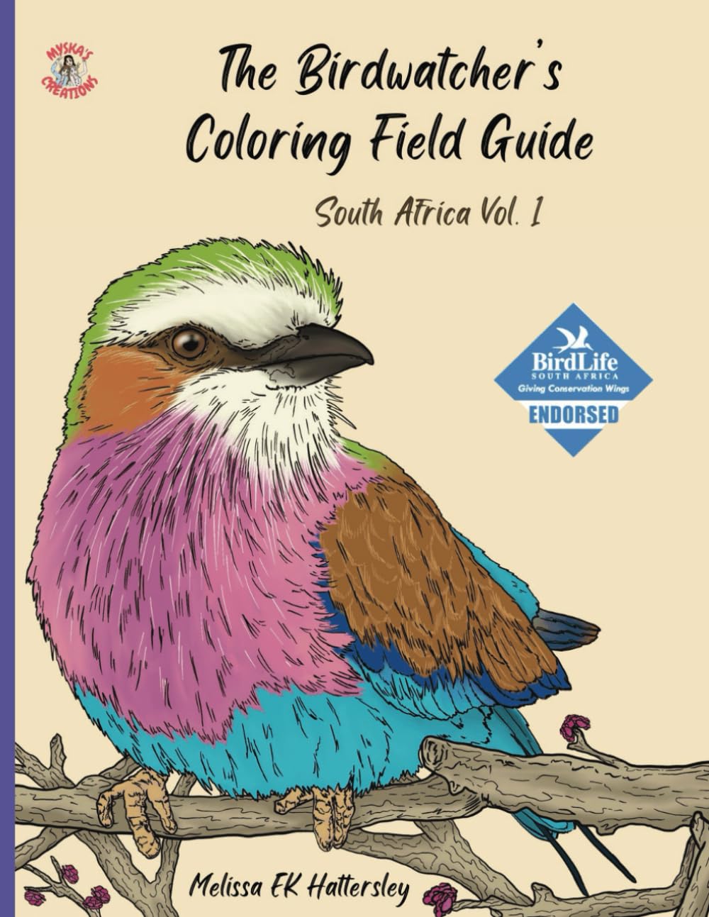 The Birdwatcher's Coloring Field Guide: South Africa volume 1 (South African Birds)