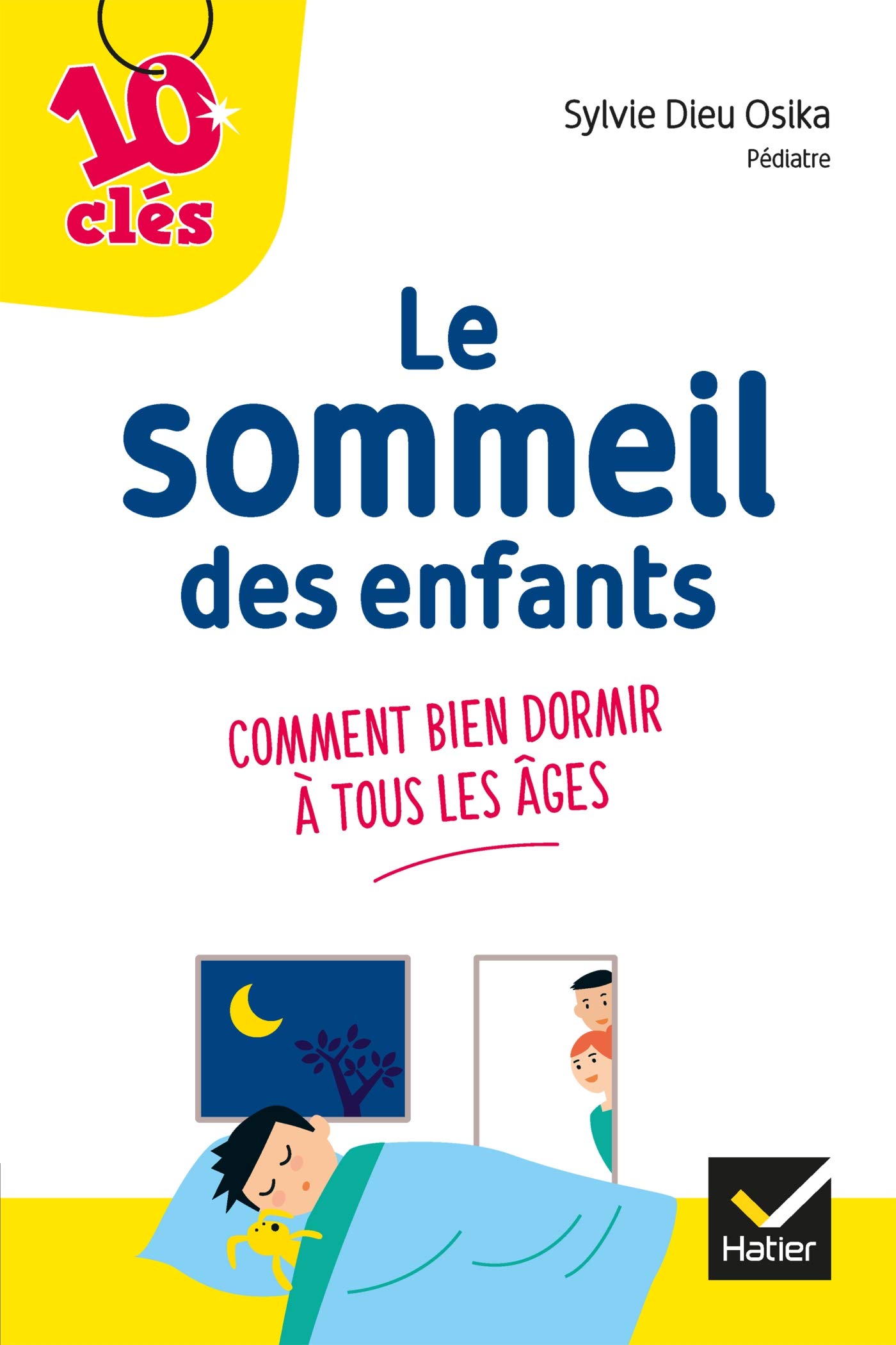 Améliorer le sommeil de son enfant (10 clés)