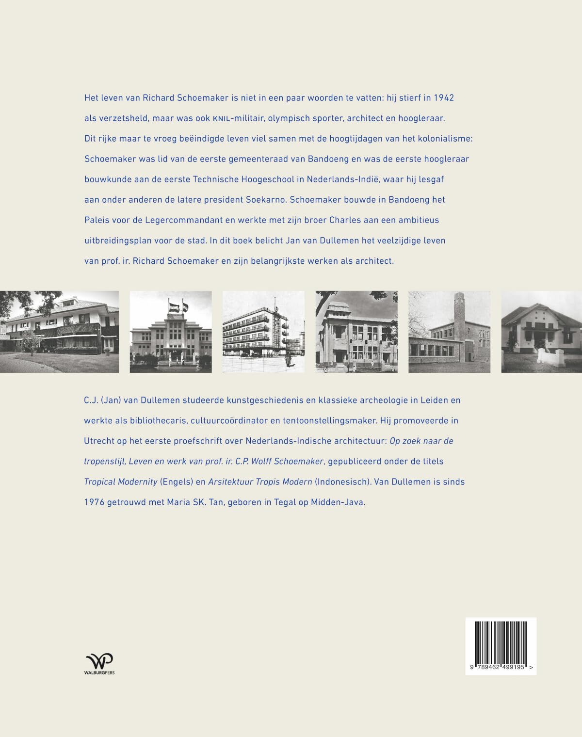 Architect in Bandoeng, verzetsstrijder in Delft: Leven en werk van prof. ir. Richard Schoemaker (1886-1942)