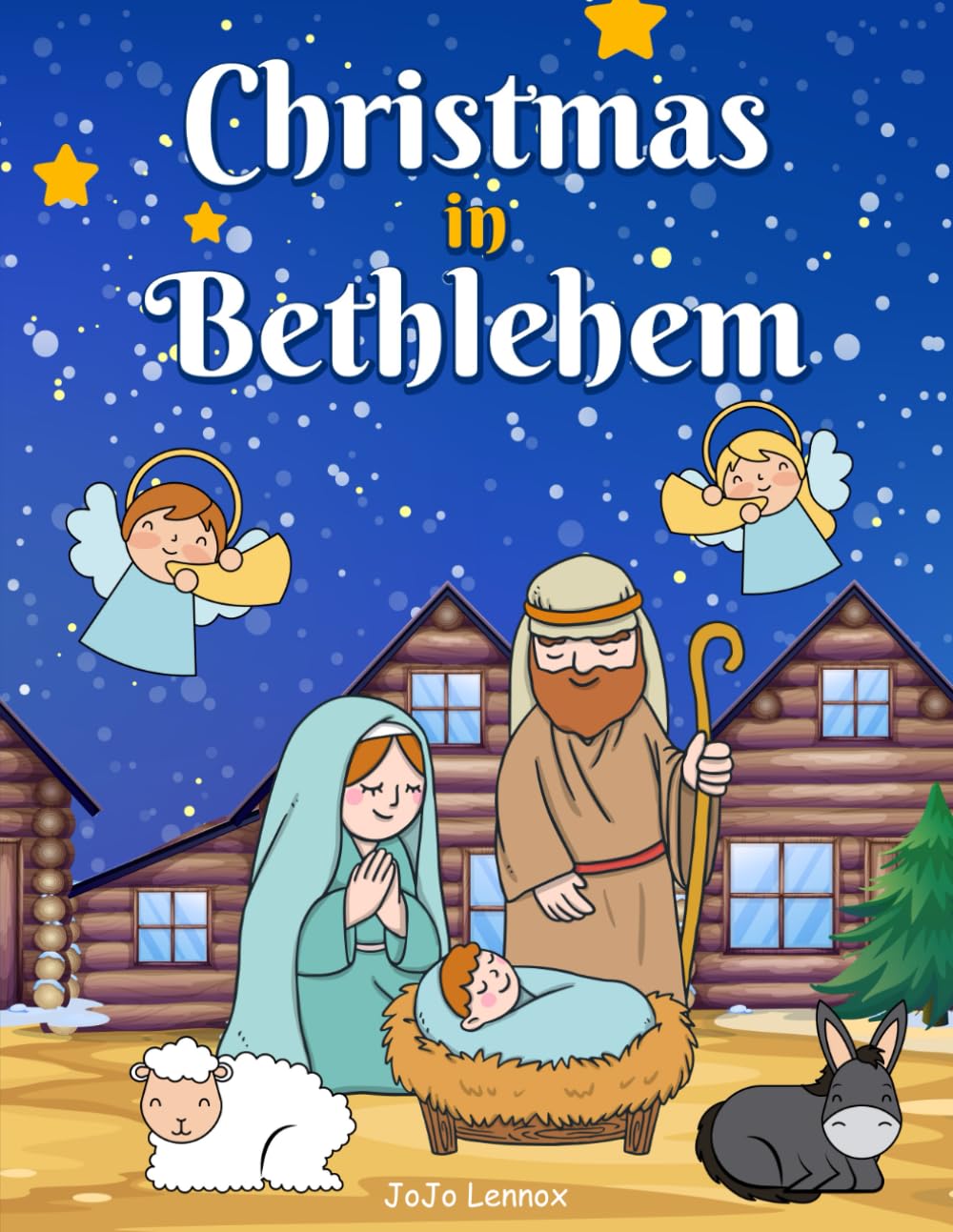 Christmas in Bethlehem An Adorable Children's Christian Christmas