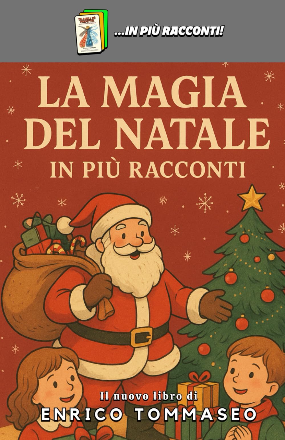 LA MAGIA DEL NATALE: In più racconti