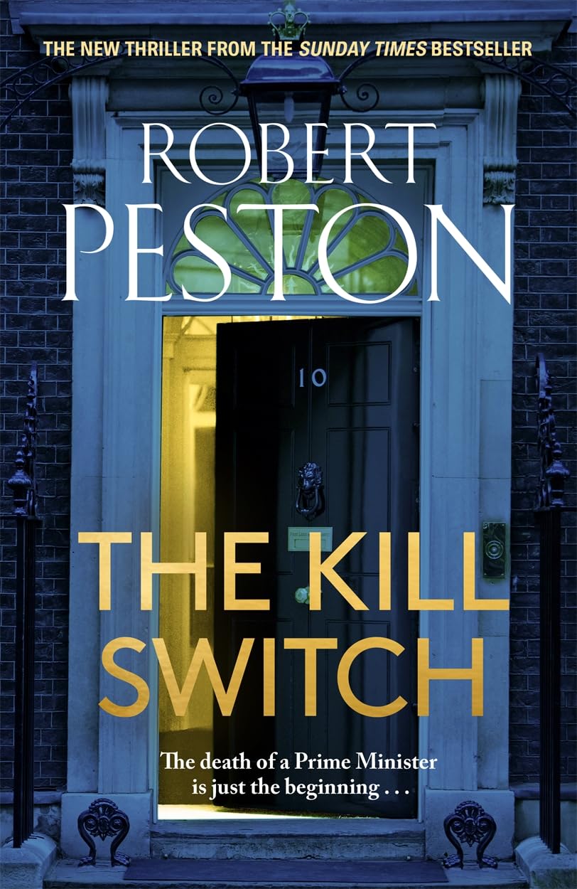 The Kill Switch: The brand-new explosive 2026 thriller from the bestselling UK political journalist (Gil Peck)