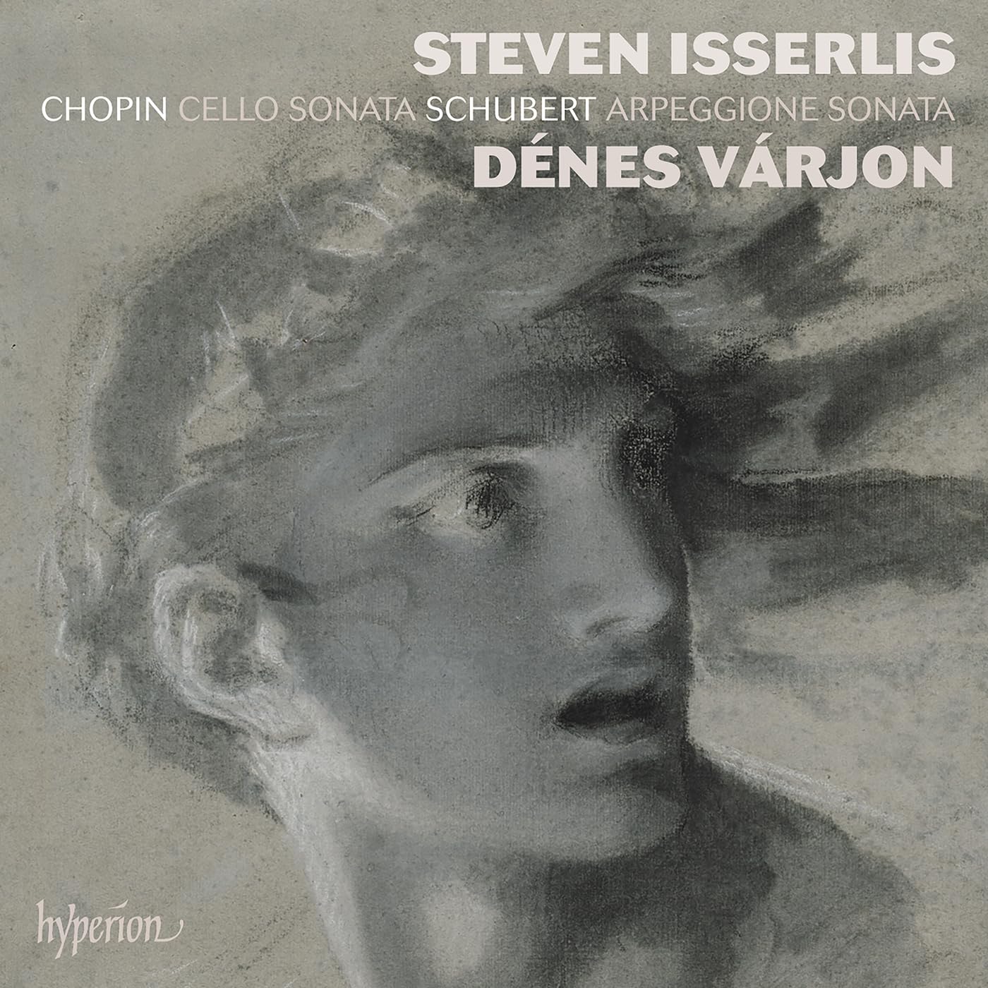 Chopin: Cello Sonata/Schubert: Arpeggione Sonata