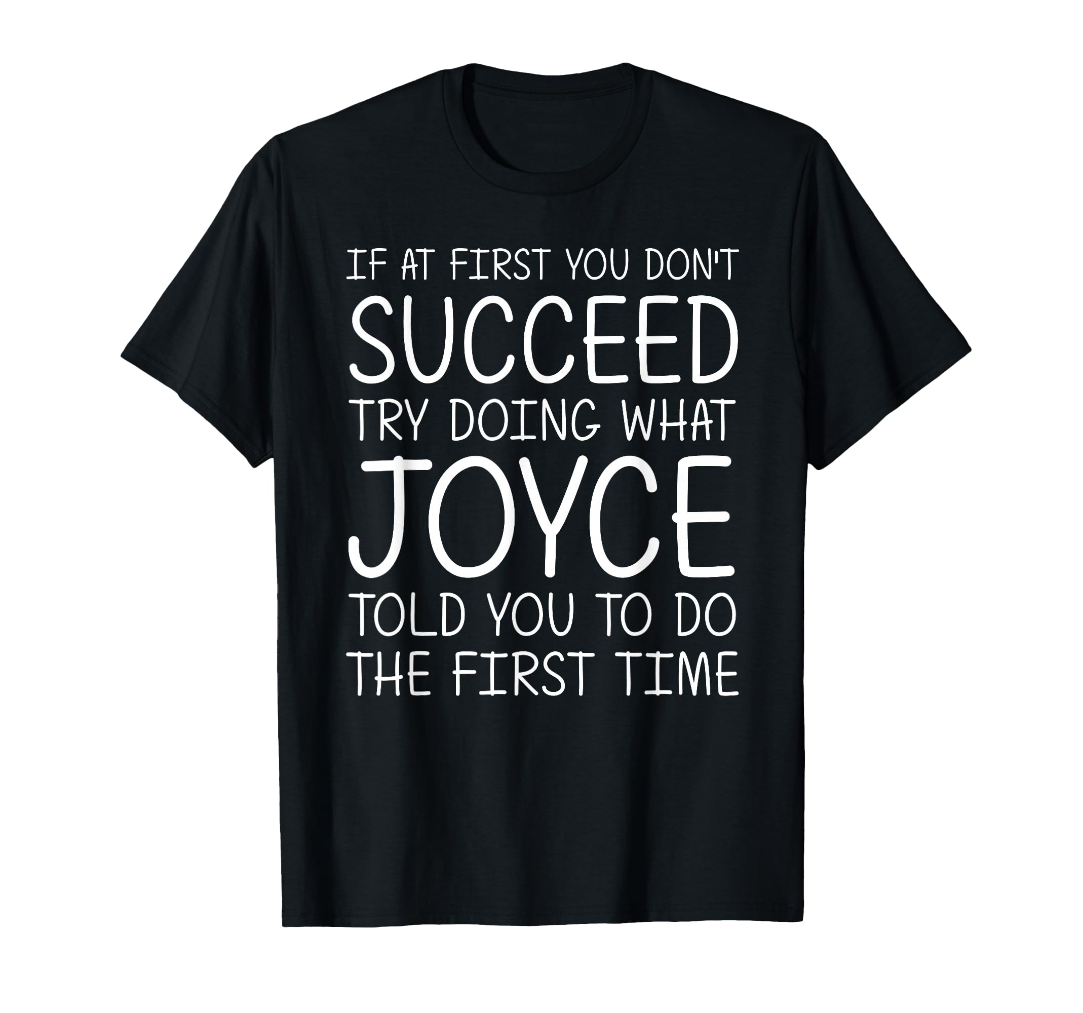 Joyce Gift Name Personalized Birthday Funny Christmas Joke T-Shirt