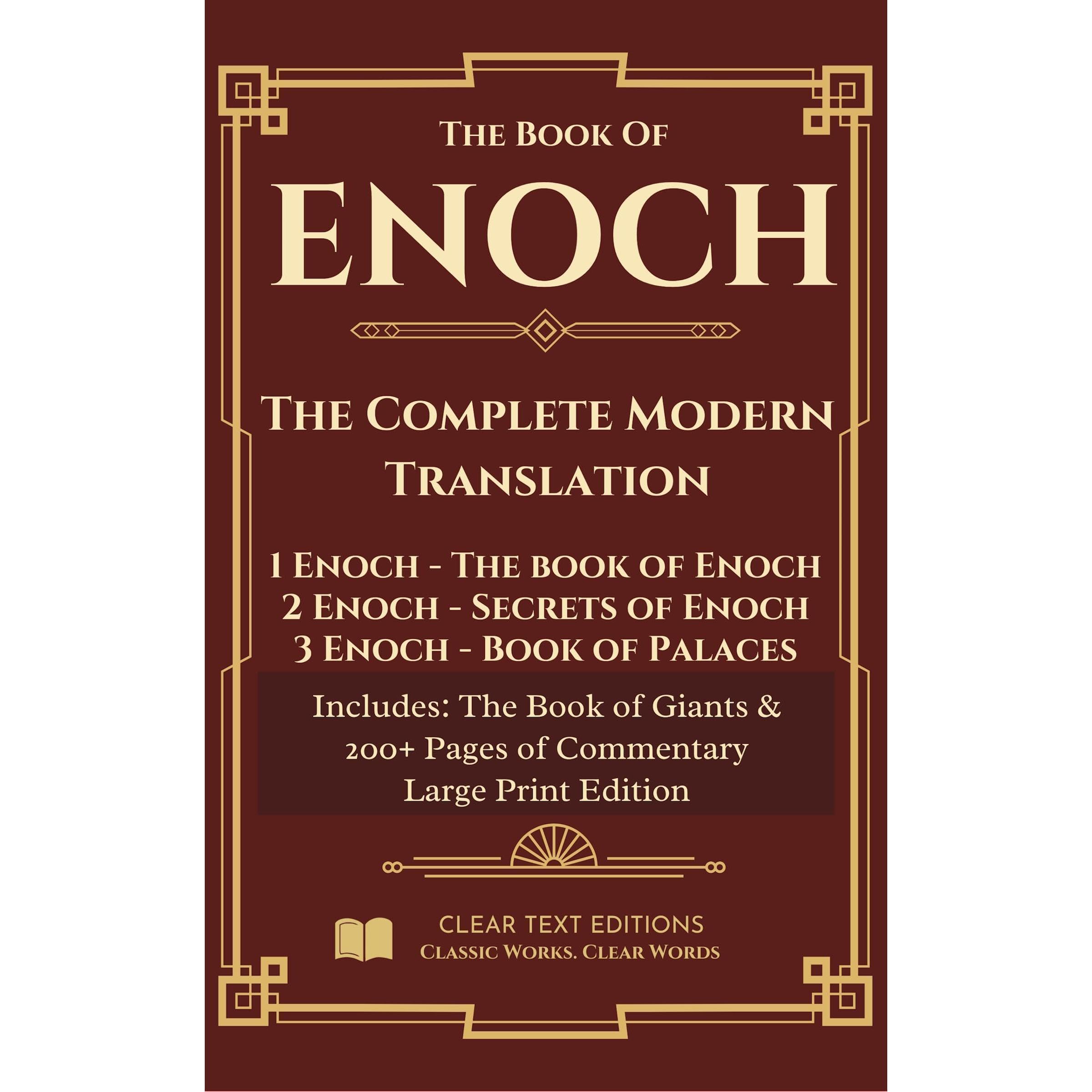 Enoch: The Complete Modern Translation: 1 Enoch, 2 Enoch, 3 Enoch, Book of Giants