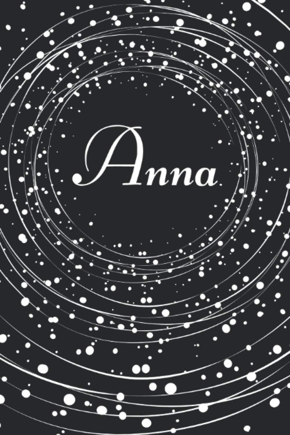 Anna Notebook: Personalized name journal for women and girls, Personalized custom gift for Anna . Lined Notebook/ Journal.