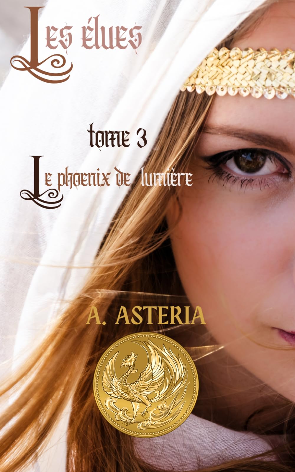 LES ELUES: TOME 3 : Le phoenix de lumière