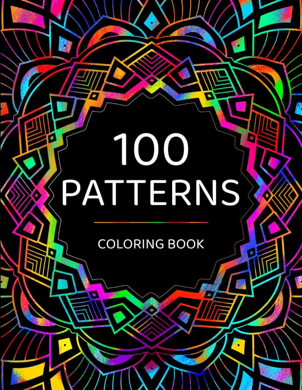 100 Patterns: A Pattern Coloring Book for Adults with Beautiful Pattern Designs for Stress Relief, Relaxation, and Creativity