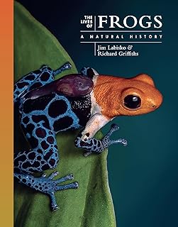 The Lives of Frogs: A Natural History (The Lives of the Natural World)