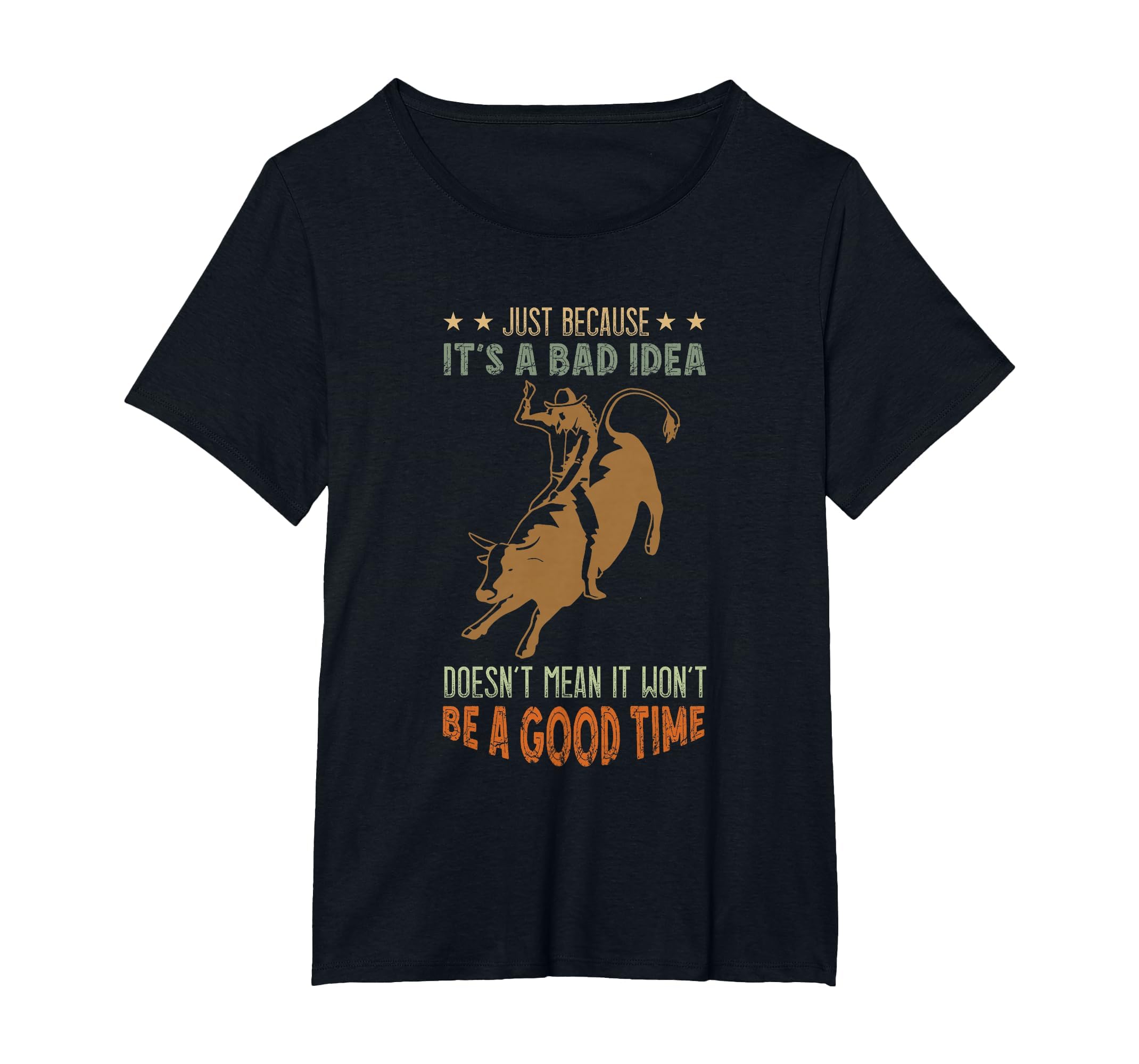 Bull Riding A Good Time Bull Rider Western Rodeo Cowboy T-Shirt