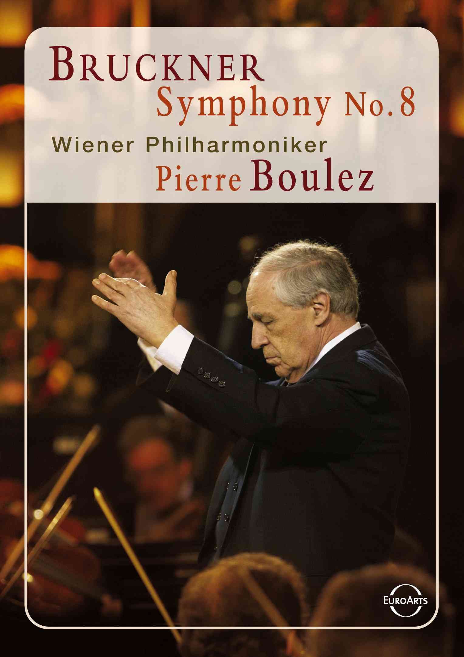Bruckner: Symphony No. 8 - Wiener Philharmoniker/Pierre Boulez [Import] [DVD]