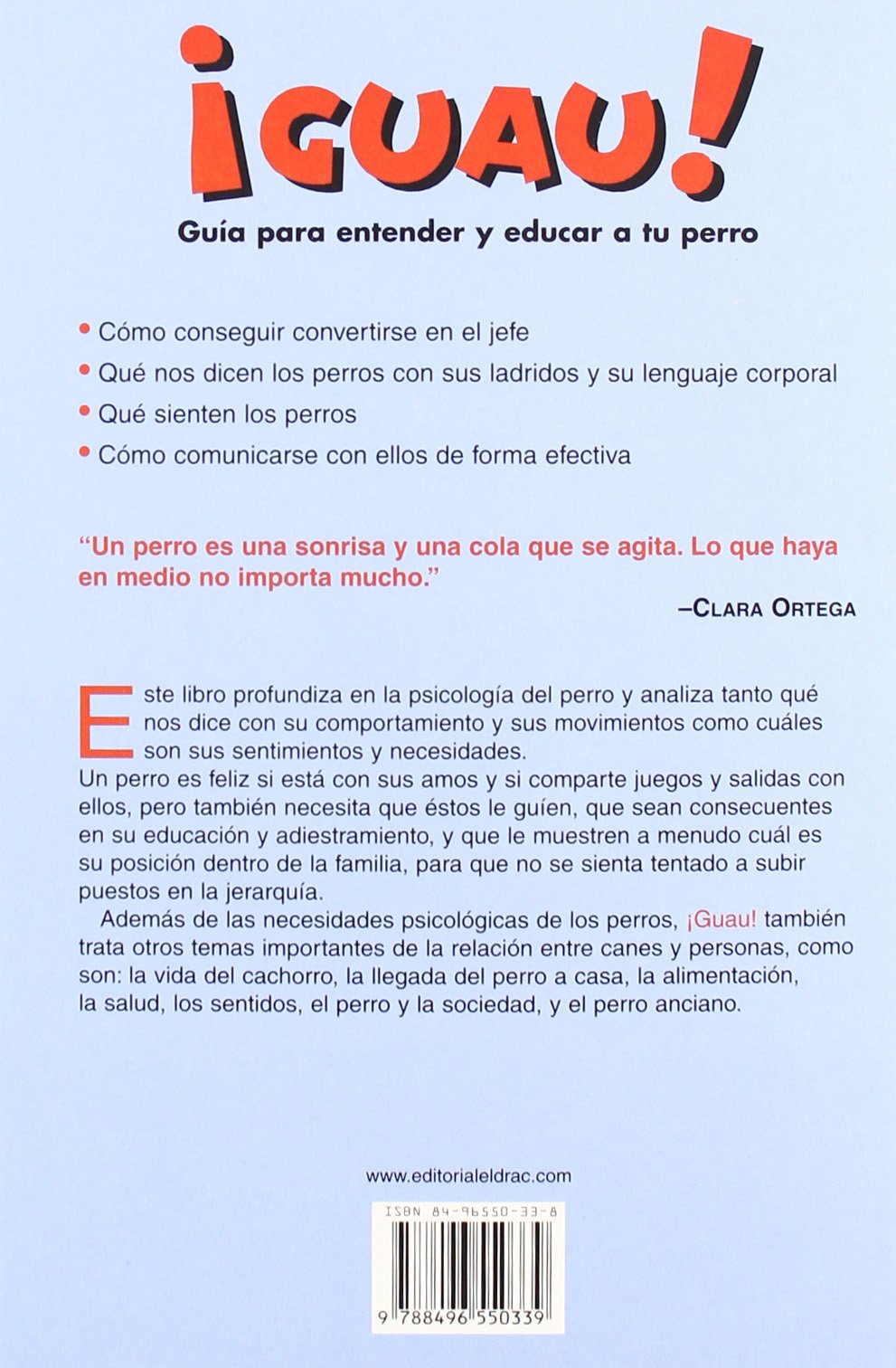 Guau! Guia Para Entender Y Educar a Tu Perro/ Guide to Understand and Educate Your Dog