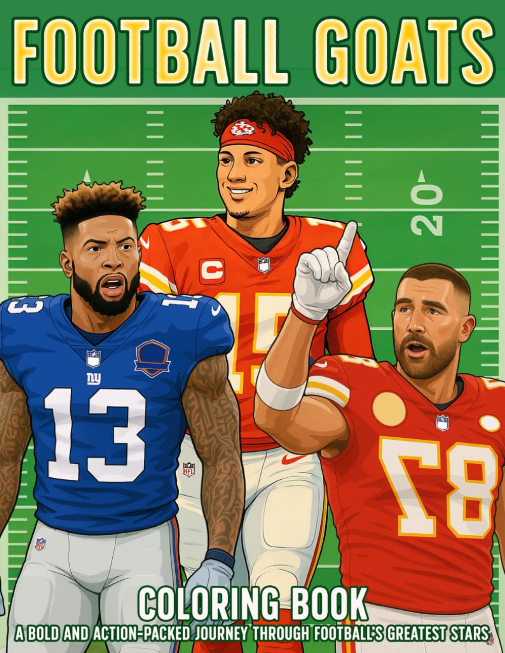 Football GOATS Coloring Book: Legendary Players and Iconic Moments to Color for Sports Fans of All Ages