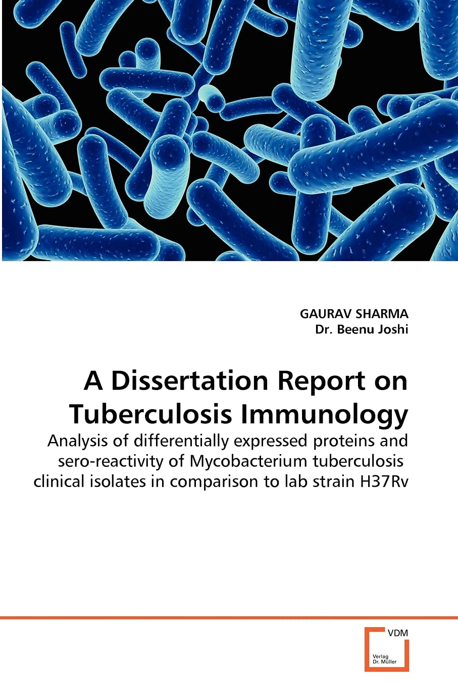 A Dissertation Report on Tuberculosis Immunology