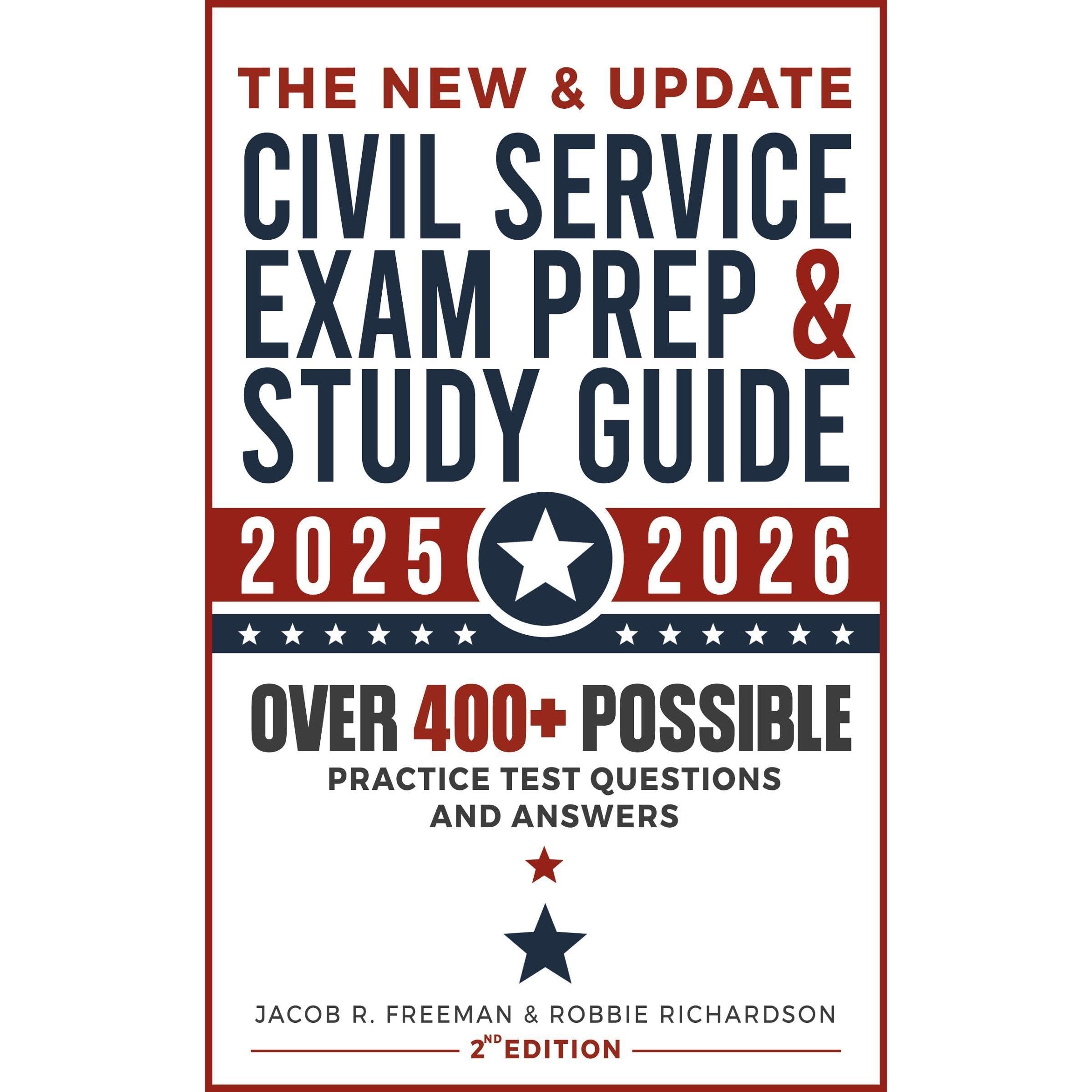 The New & Updated Civil Service Exam Prep and Study Guide 2025-2026 2nd Edition