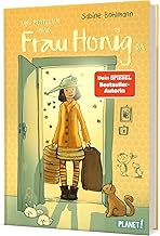Frau Honig: Und plötzlich war Frau Honig da: Bestsellerreihe für Fans von Mary Poppins