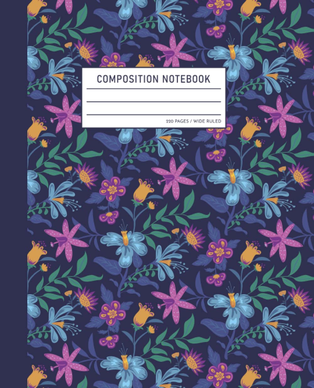 Composition notebook: Flowers pattern. Wilde-Ruled, 7.5”x9.25”