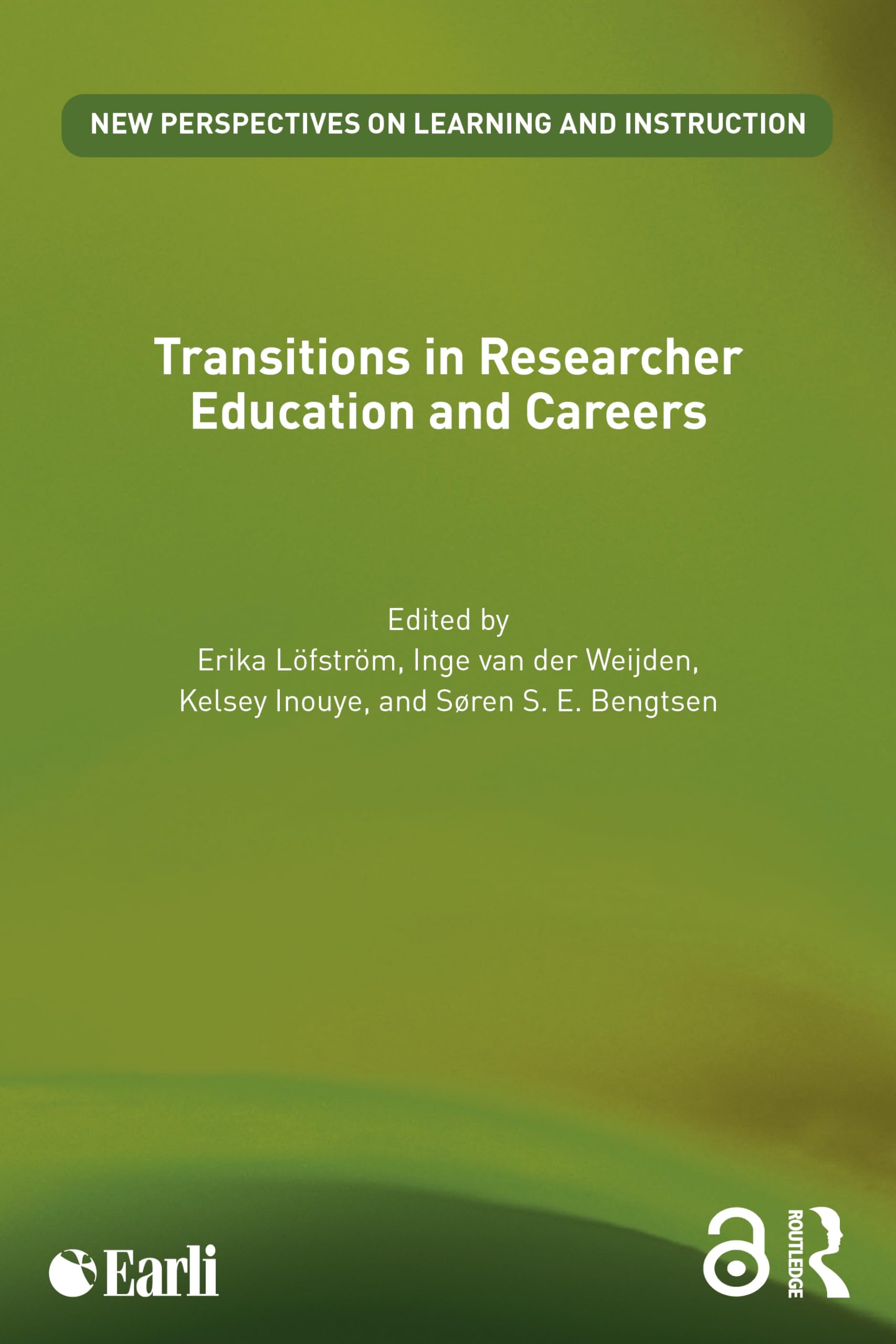 Transitions in Researcher Education and Careers (New Perspectives on Learning and Instruction)