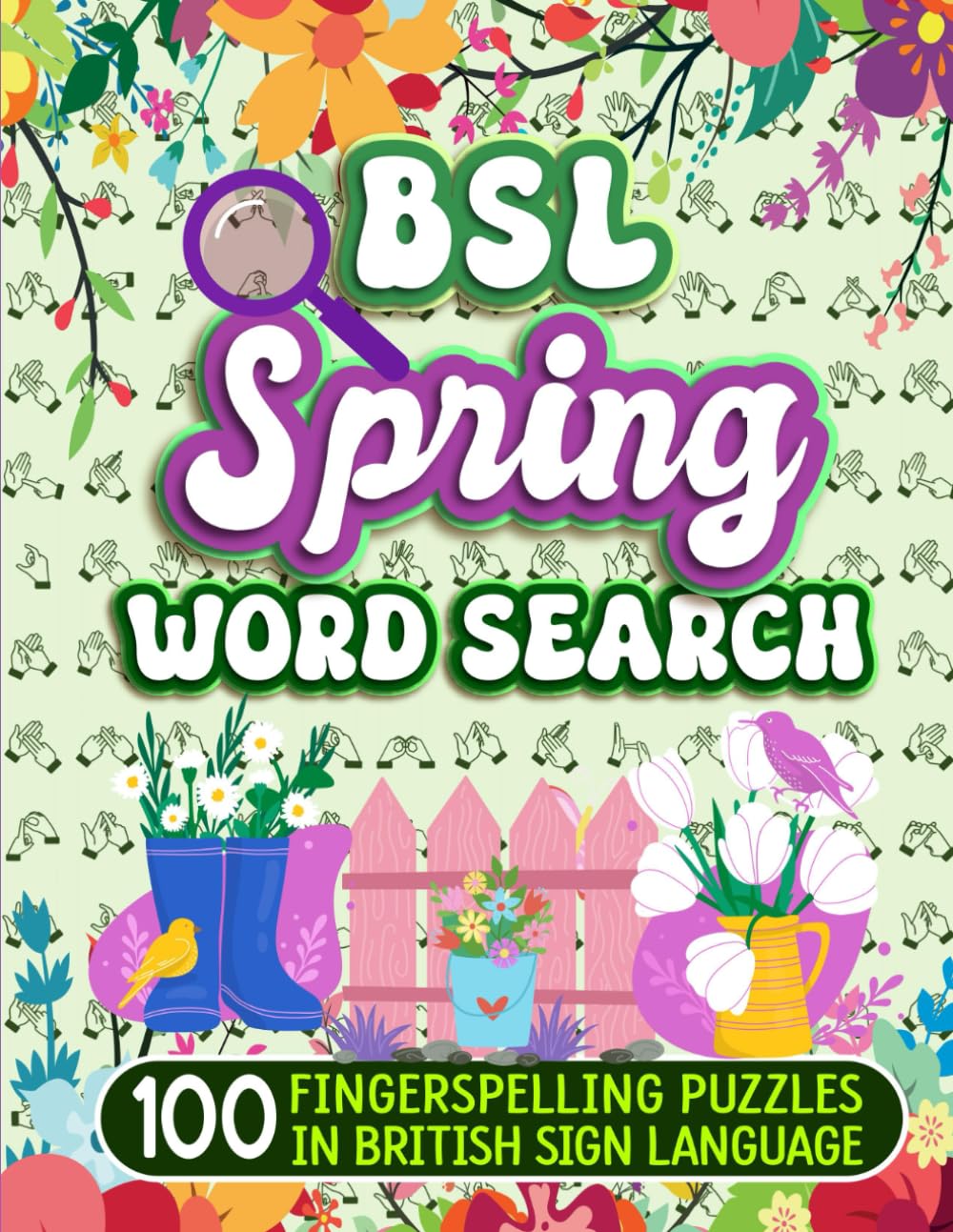 BSL Spring Word Search - 100 Fingerspelling Puzzles In British Sign Language