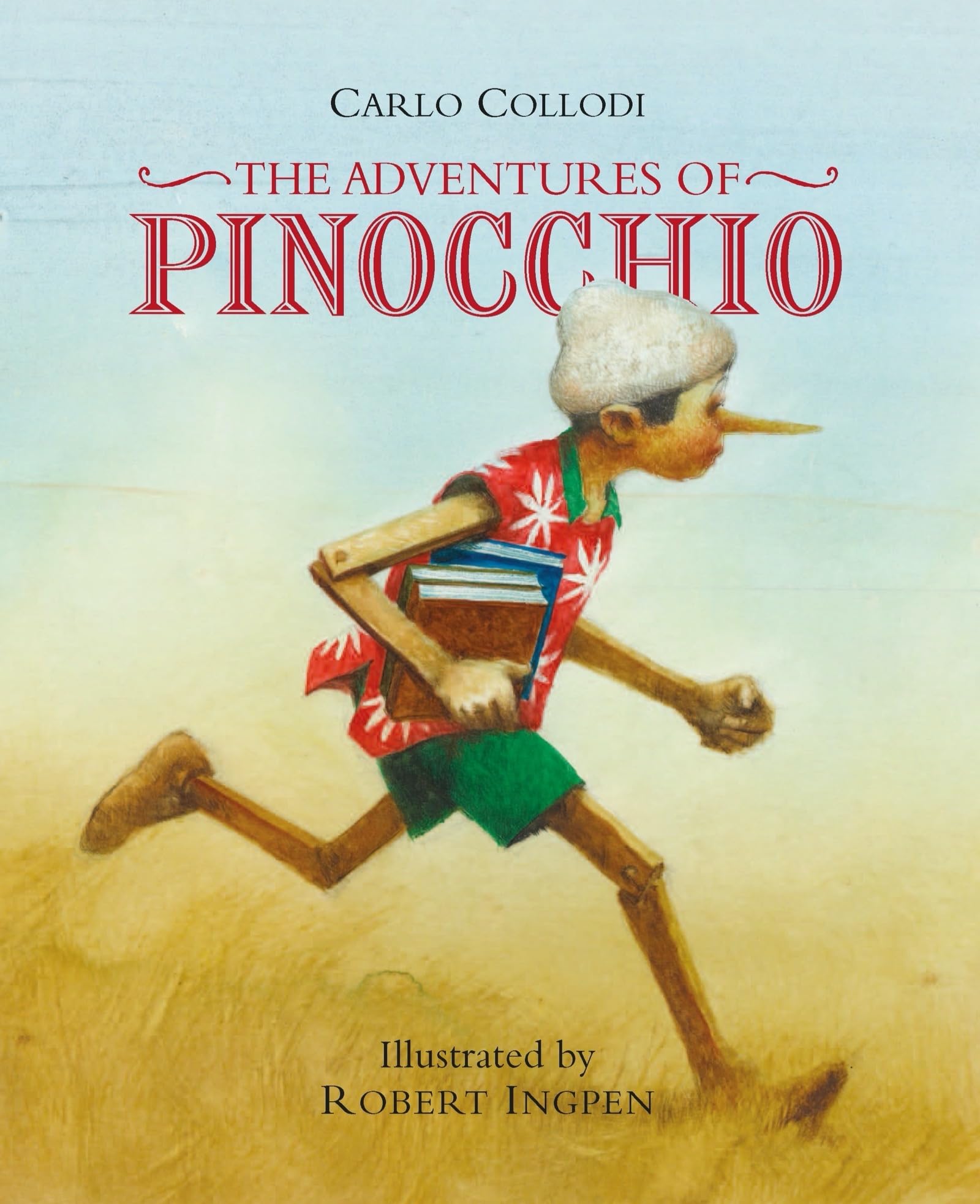 The Adventures of Pinocchio: A Robert Ingpen Illustrated Classic (Robert Ingpen Illustrated Classics)