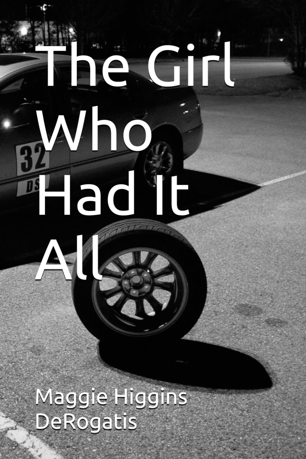 The Girl Who Had It All