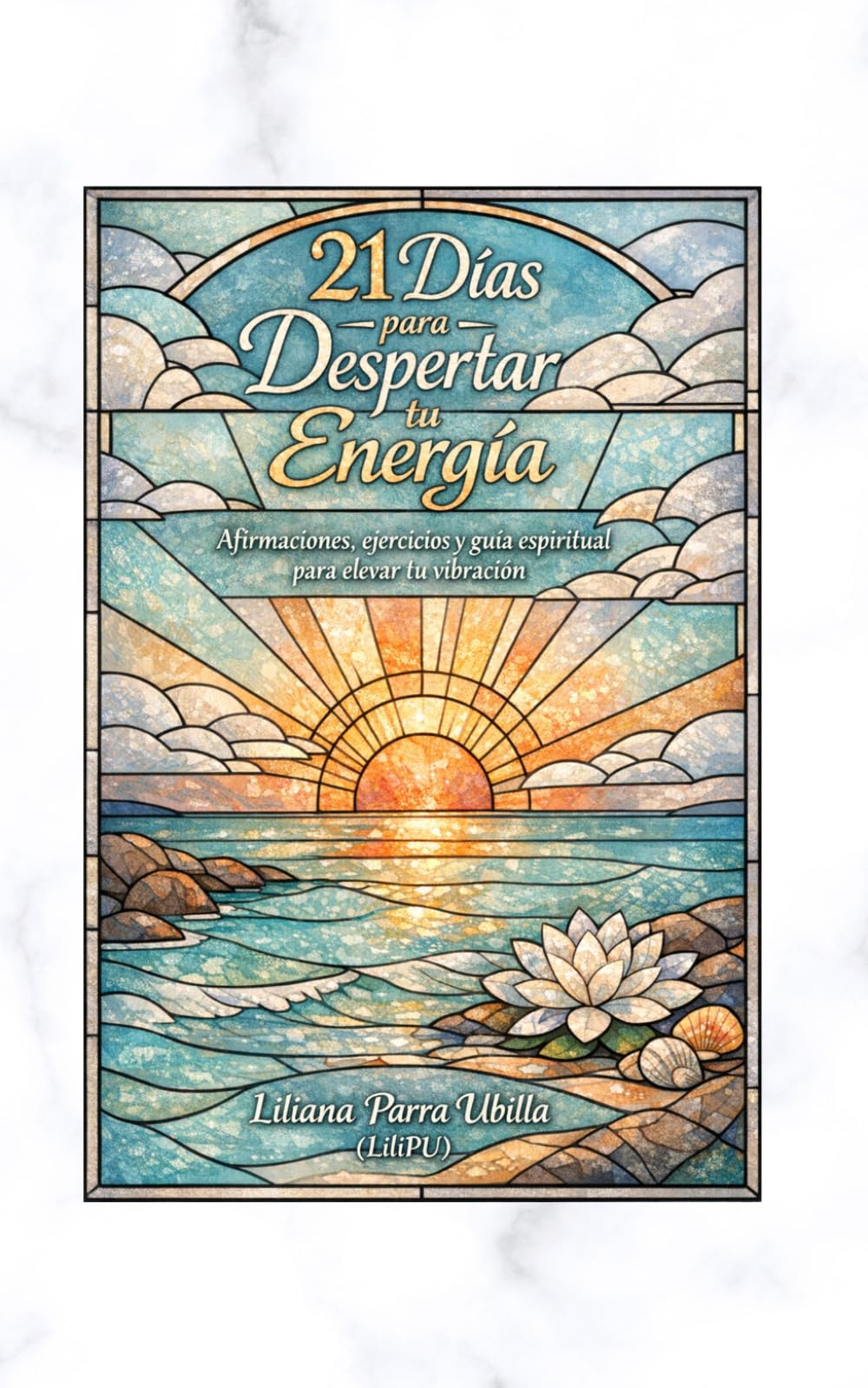 21 Dias para Despertar tu Energia: Afirmaciones, ejercicios y guía espiritual para elevar tu vibración