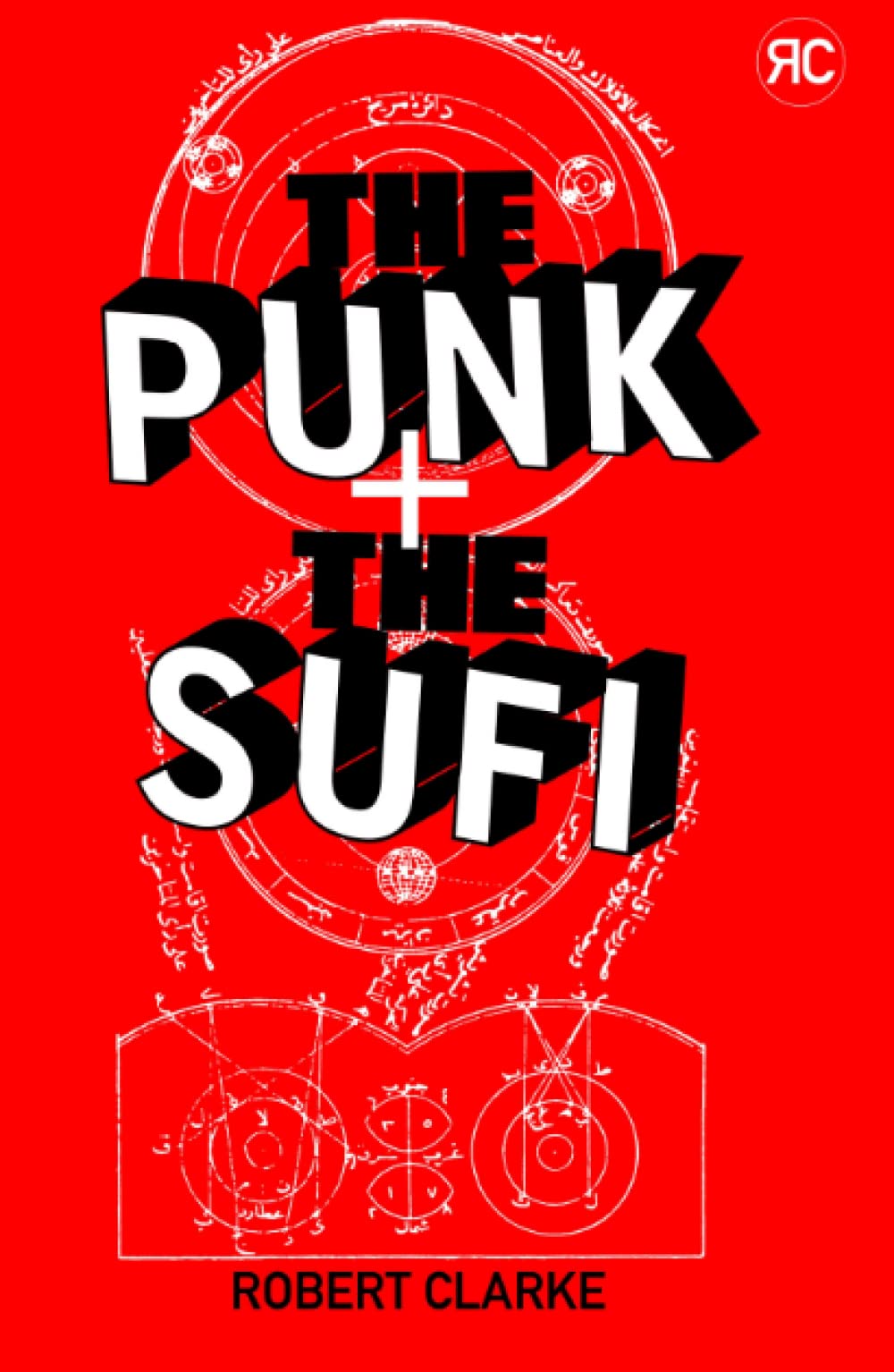 The Punk and the Sufi: A young English malcontent goes travelling in search of meaning.