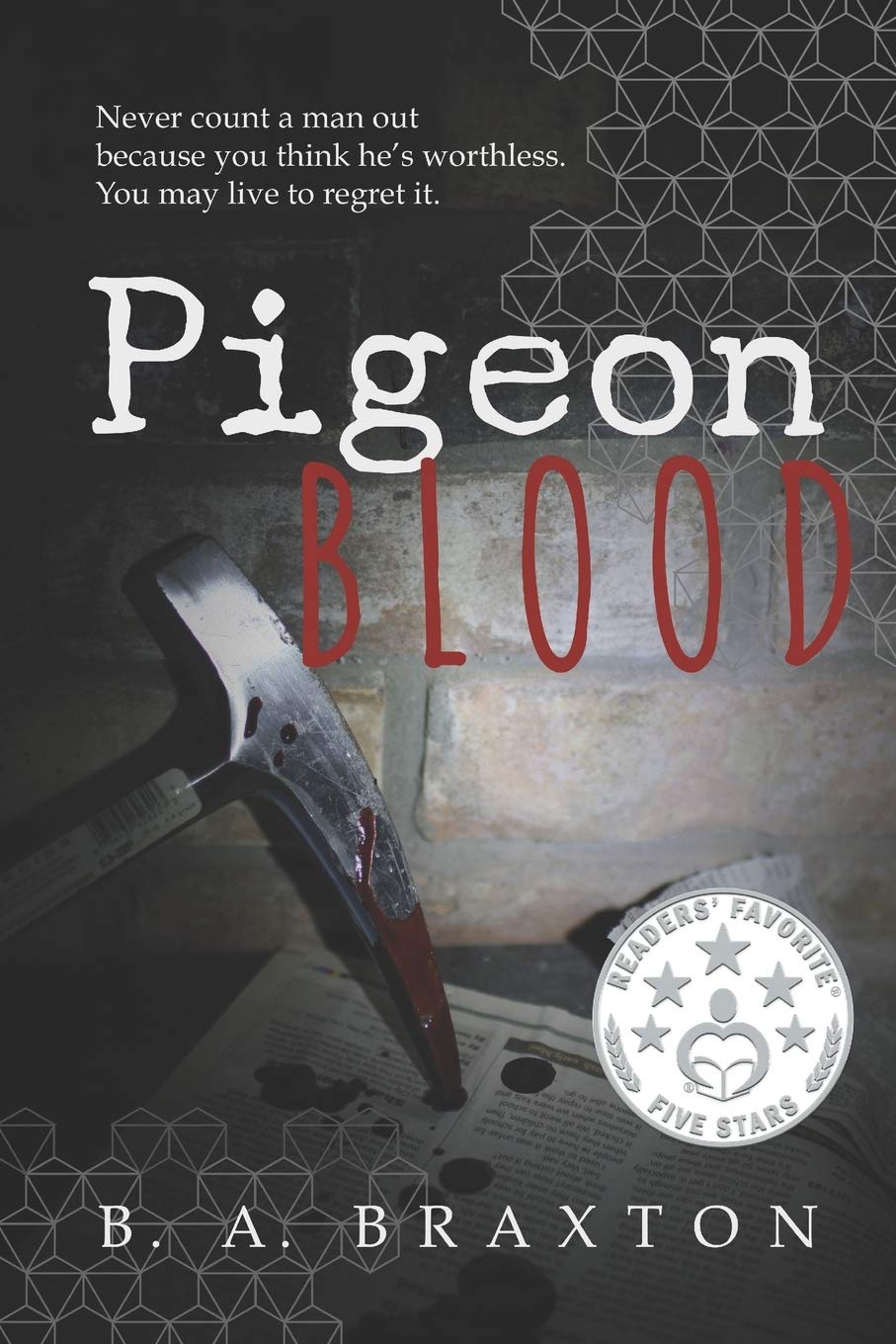 Pigeon Blood: 1 (The Detective Rein Connery Series)