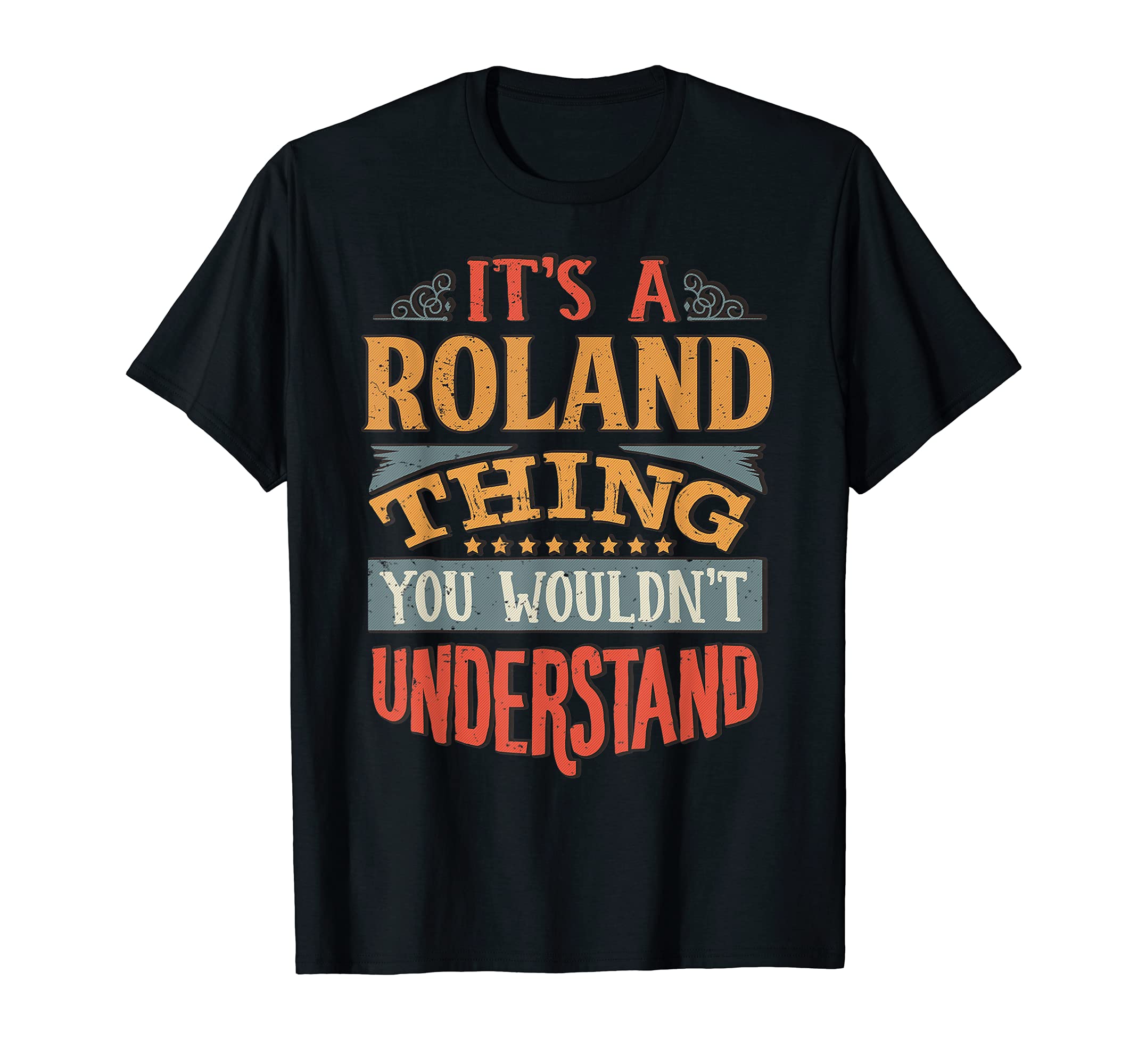 Funny Name Gifts By Maria LynnRoland Name T-Shirt