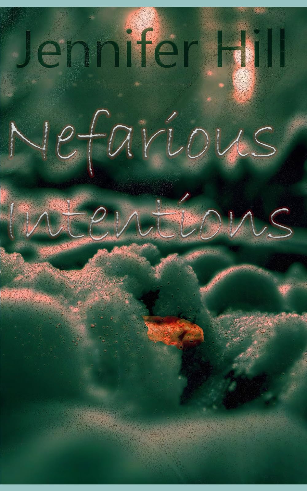 Nefarious Intentions