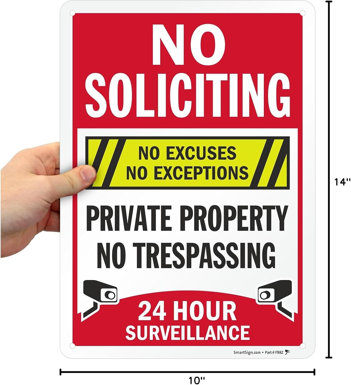 SmartSign “No Soliciting No Excuses - Private Property, No Trespassing, 24 Hour Surveillance” Sign | 10" x 14" 3M Engineer Grade Reflective Aluminum, Made in USA