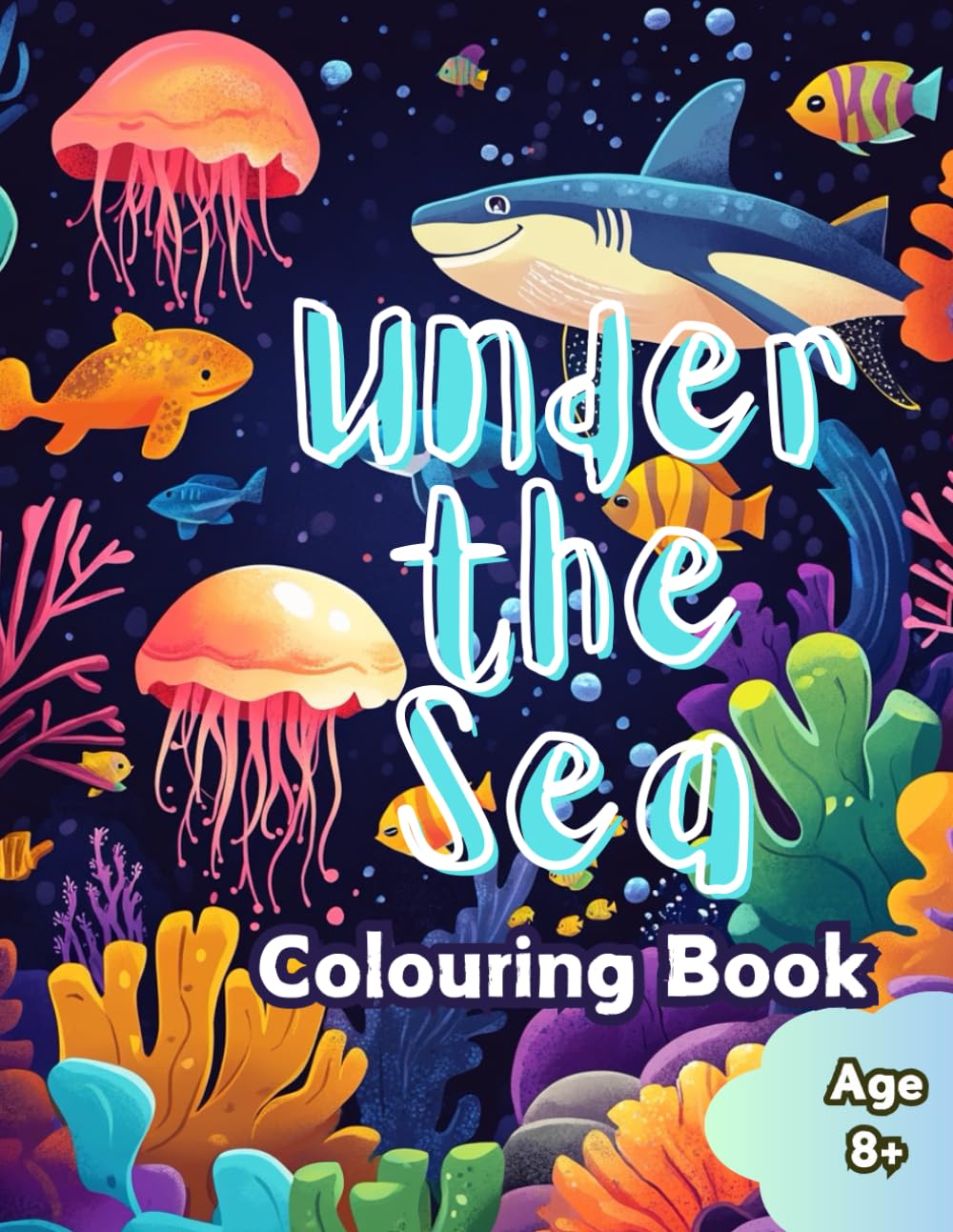 Under the Sea: An Underwater Journey of Sea Creatures and Coral Reefs