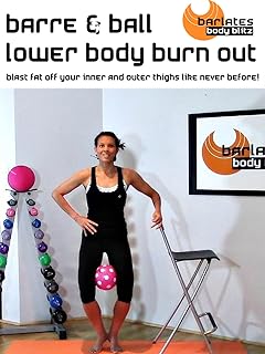 Barlates Body Blitz Barre Ball Lower Body Burn Out
