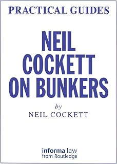 Neil Cockett on Bunkers (Lloyd's Practical Shipping Guides)