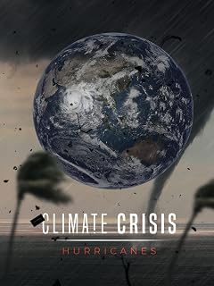 Climate Crisis: Hurricanes