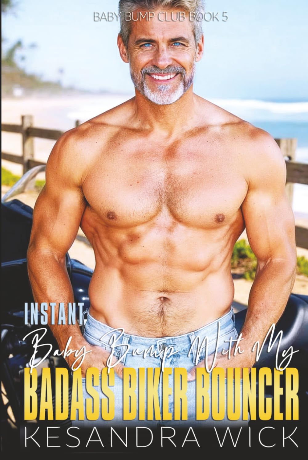 Instant Baby Bump With My Badass Biker Bouncer: A Steamy Insta-Love Second Chance Cougar Silver Romance (Baby Bump Club)