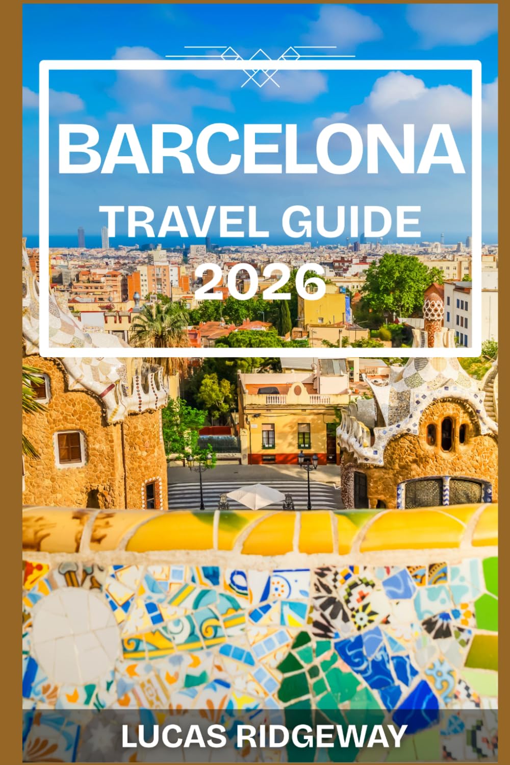 BARCELONA TRAVEL GUIDE 2026