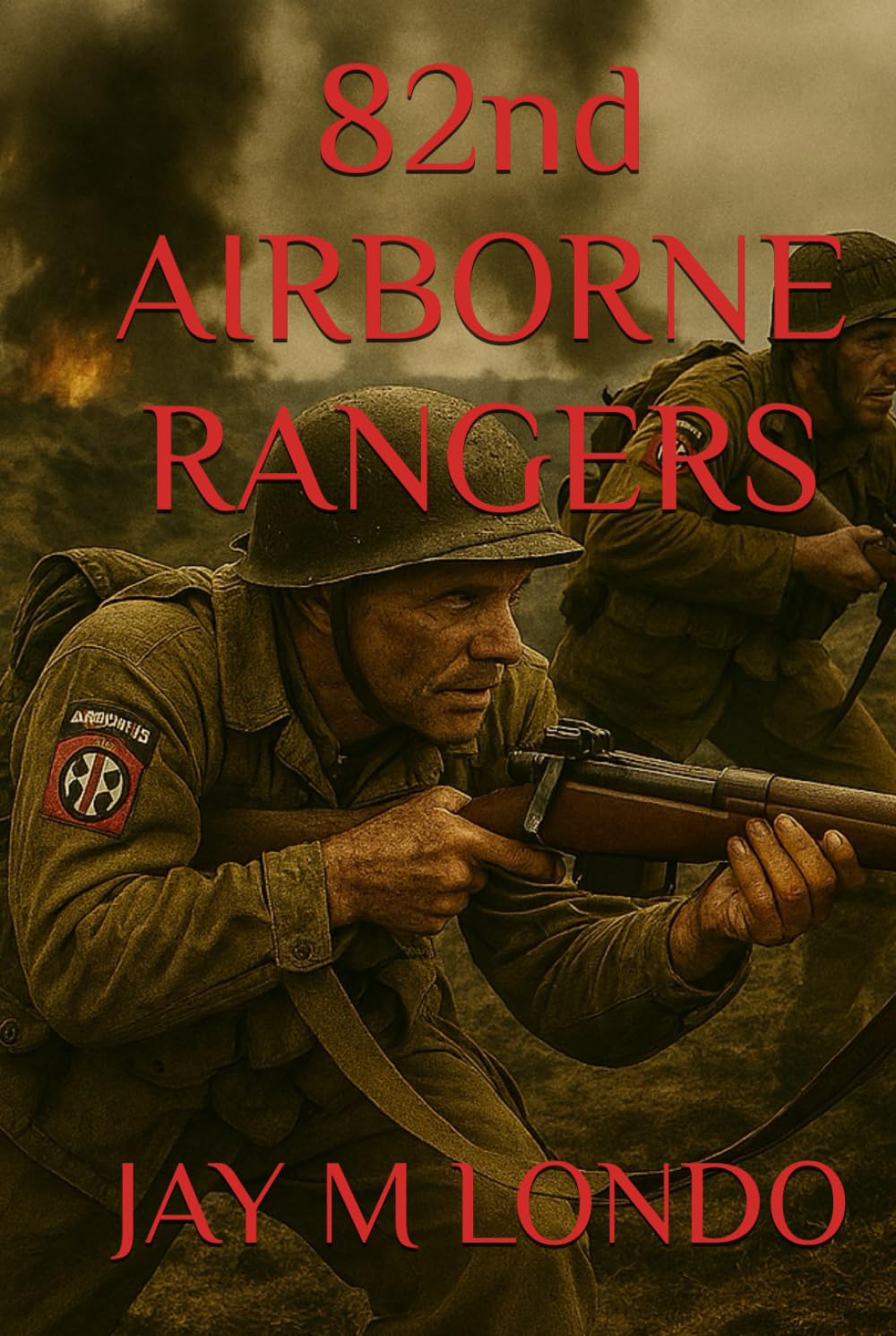 82nd AIRBORNE RANGERS